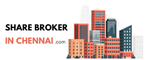 Sharebroker in Chennai